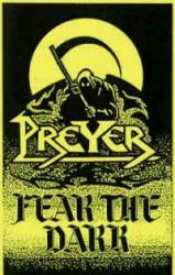 Preyer : Fear the Dark